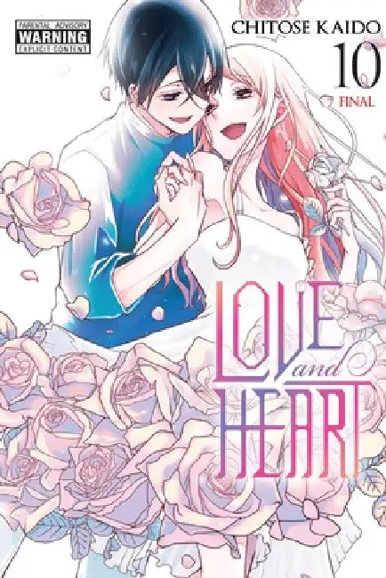 Love and Heart, Vol. 10 by Chitose Kaido