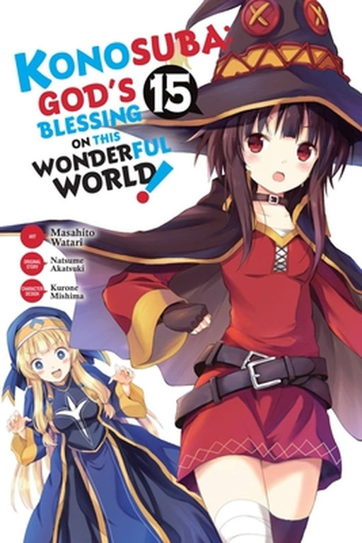 Konosuba: God's Blessing on This Wonderful World!, Vol. 15 (Manga) by Natsume Akatsuki