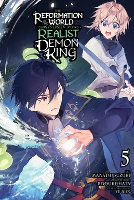 The Reformation of the World as Overseen by a Realist Demon King, Vol. 5 (Manga) by Ryosuke Hata