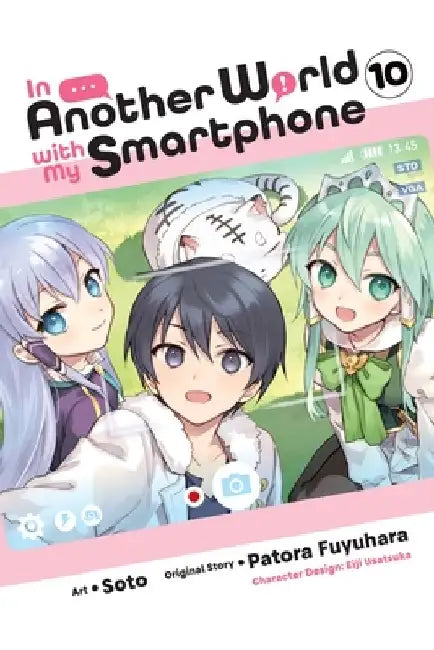 In Another World with My Smartphone, Vol. 10 (Manga) by Patora Fuyuhara