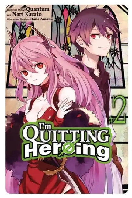 I'm Quitting Heroing, Vol. 2 by Quantum