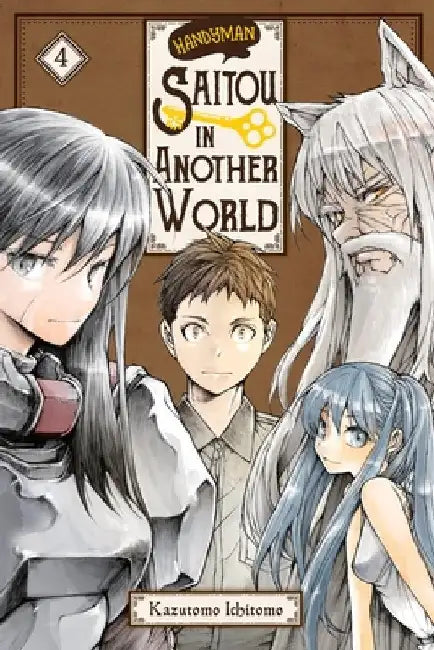 Handyman Saitou in Another World, Vol. 4 by Ichitomo Kazutomo
