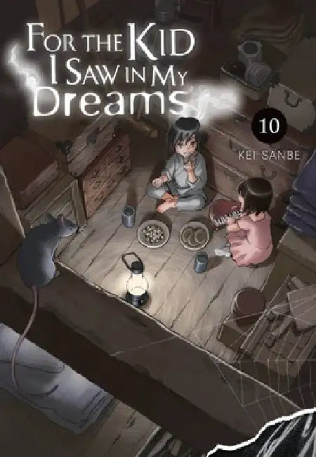 For the Kid I Saw in My Dreams, Vol. 10 by Kei Sanbe