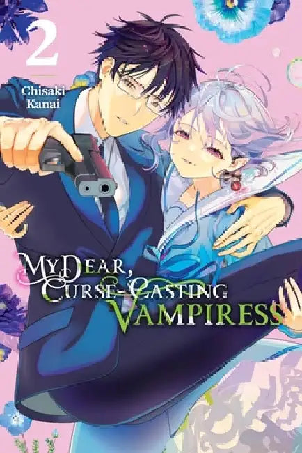My Dear, Curse-Casting Vampiress, Vol. 2 by Chisaki Kanai