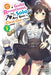 I May Be a Guild Receptionist, But I'll Solo Any Boss to Clock Out on Time, Vol. 1 (Manga) by Mato Kousaka