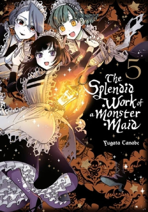 The Splendid Work of a Monster Maid, Vol. 5 by Yugata Tanabe