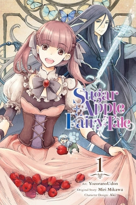 Sugar Apple Fairy Tale, Vol. 1 (Manga) by Yozoranoudon