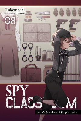 Spy Classroom, Vol. 8 (Light Novel): Sara's Meadow of Opportunity Volume 8 by Takemachi