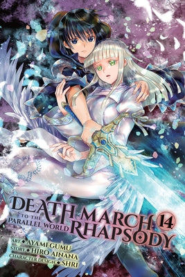 Death March to the Parallel World Rhapsody, Vol. 14 (Manga) by Hiro Ainana