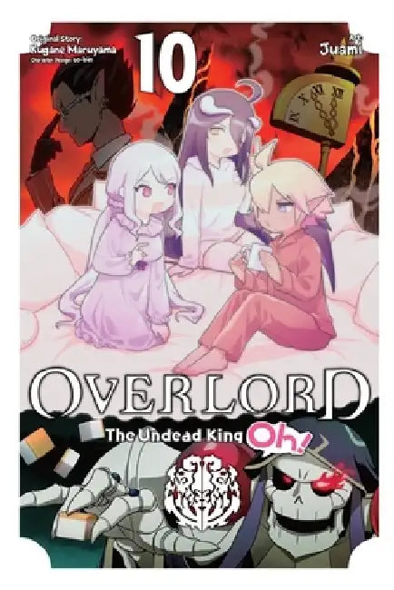 Overlord: The Undead King Oh!, Vol. 10 by Kugane Maruyama