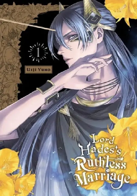 Lord Hades's Ruthless Marriage, Vol. 1 by Ueji Yuho