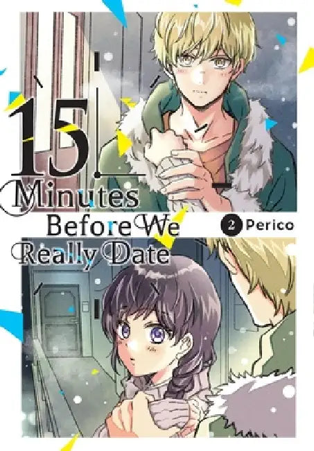 15 Minutes Before We Really Date, Vol. 2 by Perico