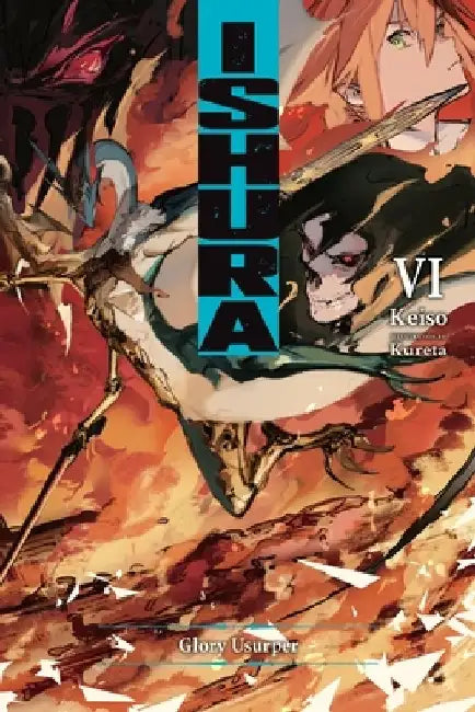 Ishura, Vol. 6 by Keiso