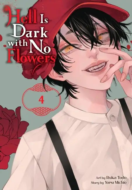 Hell Is Dark with No Flowers, Vol. 4 (Manga): Volume 4 by Yoru Michio, Ruka Todo, Taylor Engel