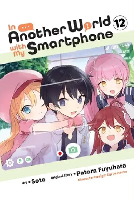 In Another World with My Smartphone, Vol. 12 (Manga) by Patora Fuyuhara
