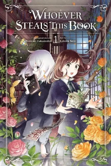 Whoever Steals This Book, Vol. 1 by Nowaki Fukamidori