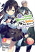 I May Be a Guild Receptionist, But I'll Solo Any Boss to Clock Out on Time, Vol. 2 (Manga) by Mato Kousaka