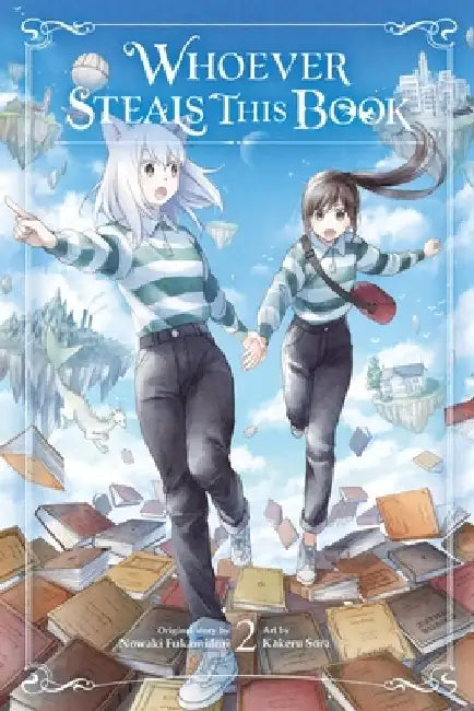 Whoever Steals This Book, Vol. 2 by Nowaki Fukamidori