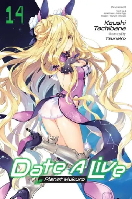 Date a Live, Vol. 14 (Light Novel): Planet Mukuro by Koushi Tachibana