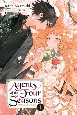 Agent of the Four Seasons, Vol. 1 by Kana Akatsuki