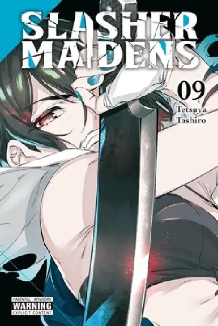 Slasher Maidens, Vol. 9 by Tetsuya Tashiro