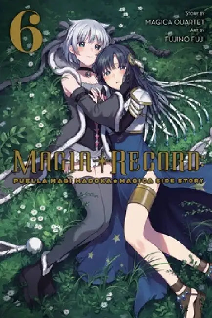 Magia Record: Puella Magi Madoka Magica Side Story, Vol. 6 by Magica Quartet