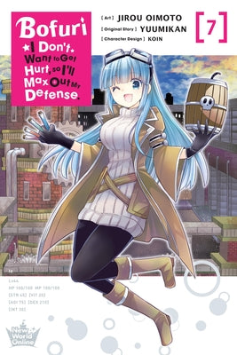 Bofuri: I Don't Want to Get Hurt, So I'll Max Out My Defense., Vol. 7 (Manga) by Jirou Oimoto