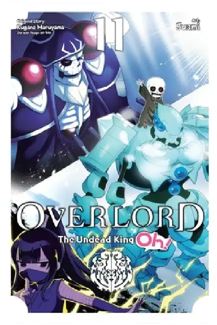Overlord: The Undead King Oh!, Vol. 11 by Kugane Maruyama