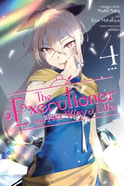 The Executioner and Her Way of Life, Vol. 4 (Manga) by Mato Sato