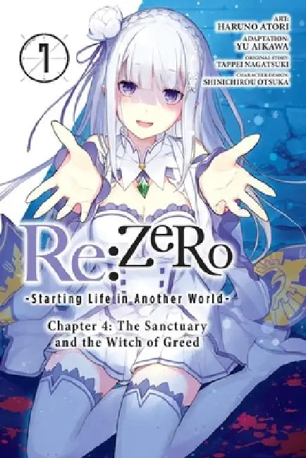 RE: Zero -Starting Life in Another World-, Chapter 4: The Sanctuary and the Witch of Greed, Vol. 7 (Manga) by Tappei Nagatsuki