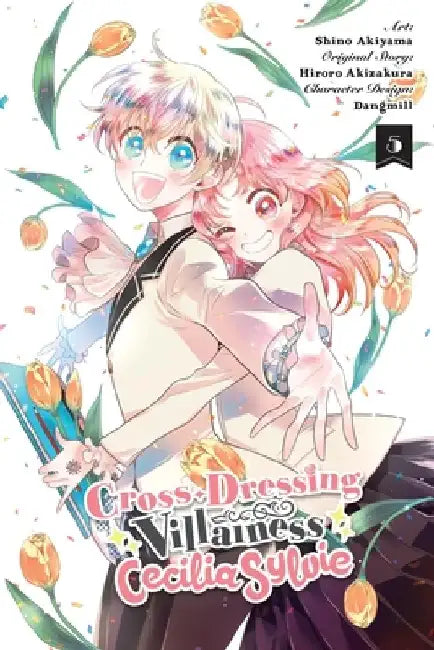 Cross-Dressing Villainess Cecilia Sylvie, Vol. 5 (Manga) by Hiroro Akizakura