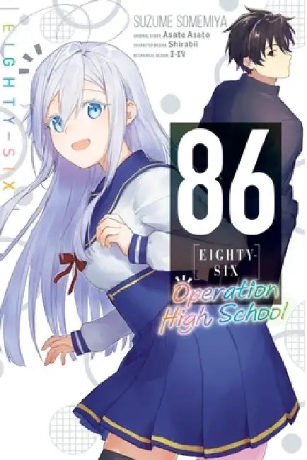 86--Eighty-Six: Operation High School by Suzume Somemiya