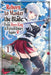 Reborn to Master the Blade: From Hero-King to Extraordinary Squire, Vol. 1 (Manga) by Hayaken