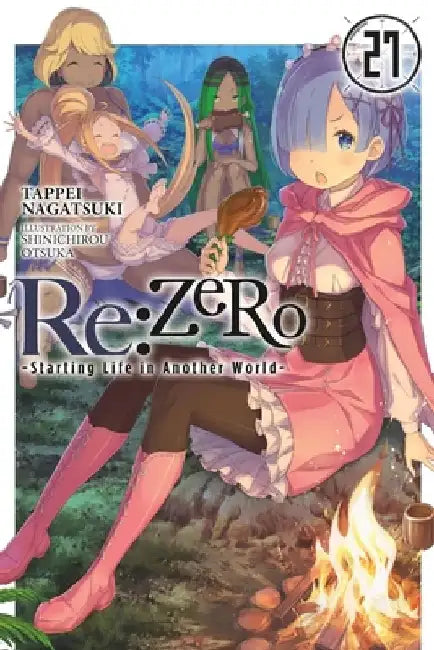 RE: Zero -Starting Life in Another World-, Vol. 27 (Light Novel) by Tappei Nagatsuki