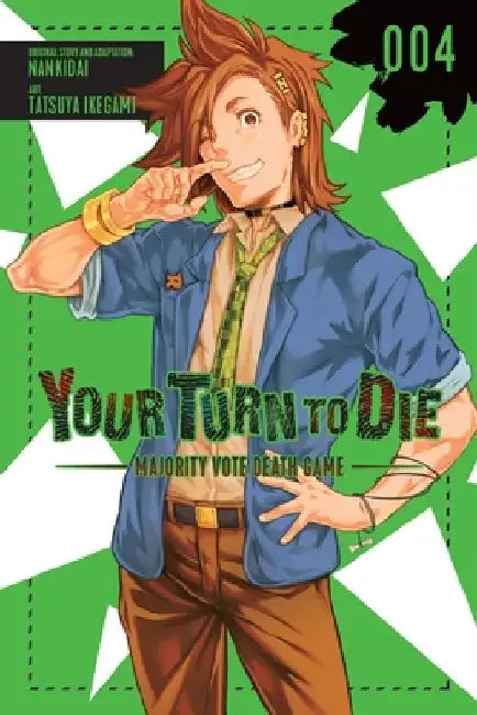 Your Turn to Die: Majority Vote Death Game, Vol. 4 by Nankidai
