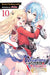 The Vexations of a Shut-In Vampire Princess, Vol. 10 (Light Novel) by Kotei Kobayashi, Riichu, Sergio Avila