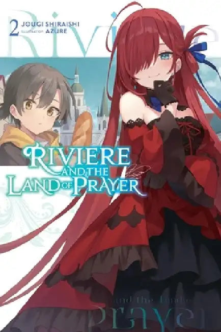 Riviere and the Land of Prayer, Vol. 2 (Light Novel) by Jougi Shiraishi