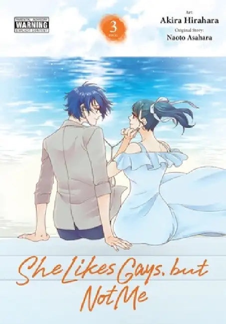 She Likes Gays, But Not Me, Vol. 3 by Akira Hirahara