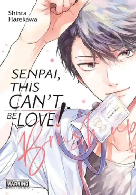 Senpai, This Can't Be Love! Brush Up by Shinta Harekawa