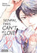 Senpai, This Can't Be Love! Brush Up by Shinta Harekawa