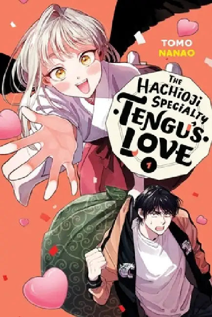 The Hachioji Specialty: Tengu's Love, Vol. 1 by Tomo Nanao