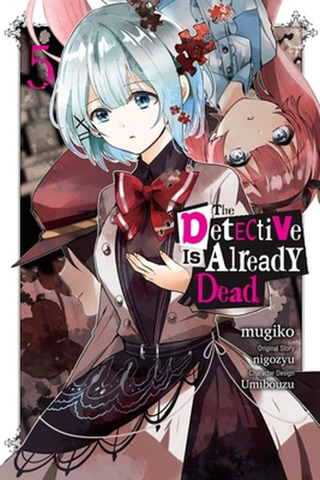 The Detective Is Already Dead, Vol. 5 (Manga) by Nigozyu