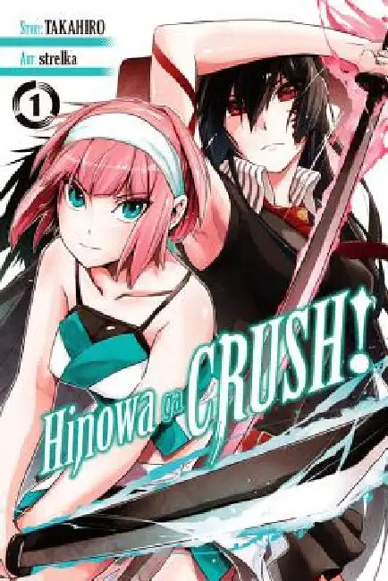 Hinowa Ga Crush!, Vol. 1 by Takahiro