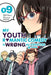 My Youth Romantic Comedy Is Wrong, as I Expected @ Comic, Vol. 9 (Manga) by Wataru Watari