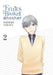 Fruits Basket Another, Vol. 2 by Natsuki Takaya