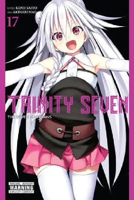Trinity Seven, Vol. 17: The Seven Magicians by Kenji Saito