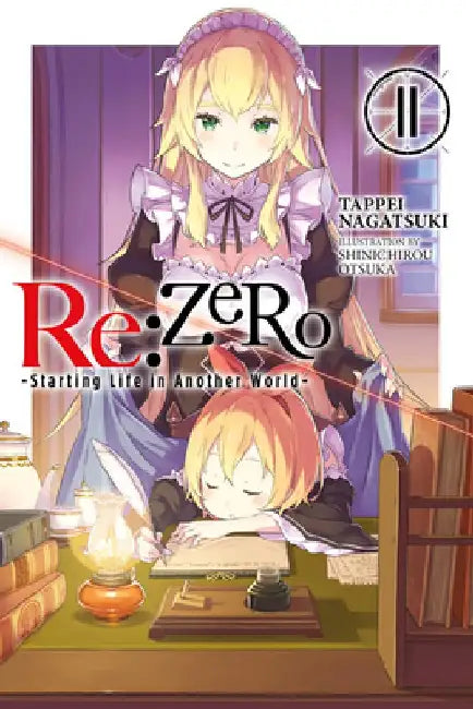 RE: Zero -Starting Life in Another World-, Vol. 11 (Light Novel) by Tappei Nagatsuki