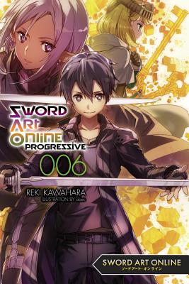 Sword Art Online Progressive 6 (Light Novel) by Reki Kawahara