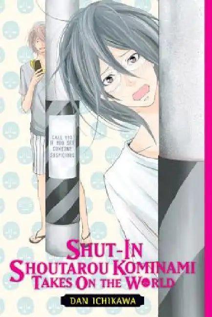 Shut-In Shoutarou Kominami Takes on the World by Dan Ichikawa