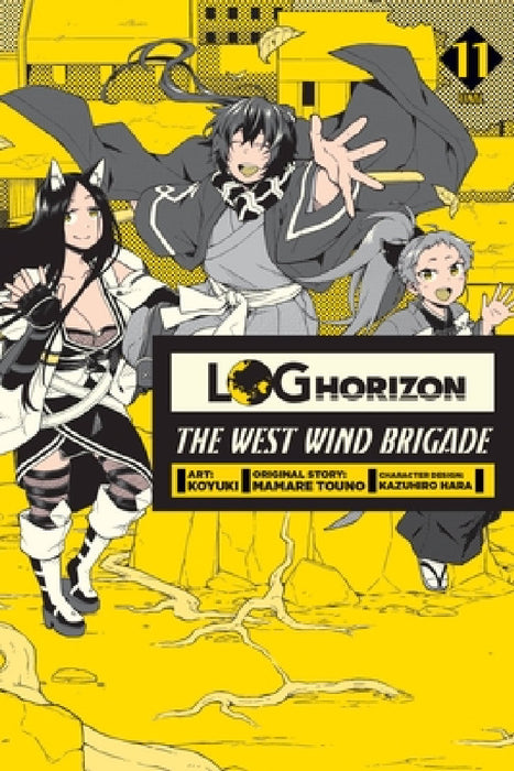 Log Horizon: The West Wind Brigade, Vol. 11 by Koyuki, Mamare Touno, Kazuhiro Hara